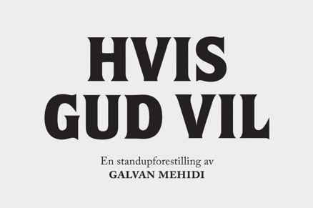 Link til Galvan Mehidi – Hvis Gud Vil hotellpakke med billetter