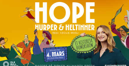 Link til Hope, hurper og heltinner hotellpakke med billetter