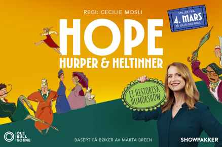Link til Hope, hurper og heltinner hotellpakke med billetter
